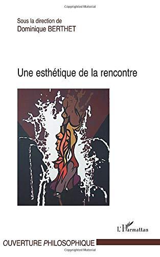 Une esthétique de la rencontre