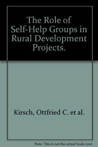 The role of self-help groups in rural development projects: A project report on documentation research (Publications of the Research Centre for International Agrarian Development)