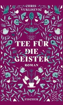 Tee für die Geister: Roman