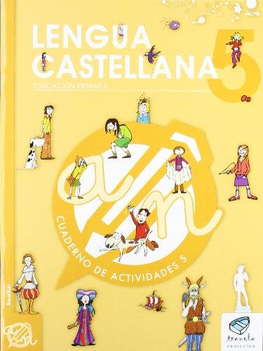 Txanela 5 - Lengua castellana 5. Cuaderno de actividades 5