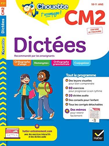 Dictées CM2, 10-11 ans : conforme au programme