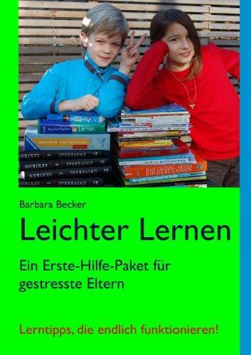 Leichter Lernen: Ein Erste-Hilfe-Paket für gestresste Eltern