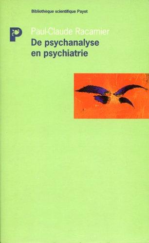 De psychanalyse en psychiatrie