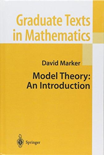 Model Theory : An Introduction (Graduate Texts in Mathematics)