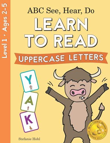 ABC See, Hear, Do Level 1: Learn to Read Uppercase Letters