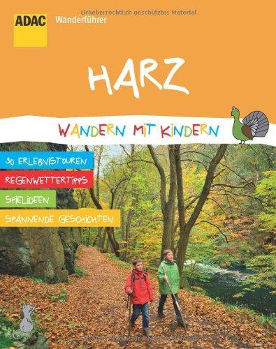 ADAC Wanderführer Wandern mit Kindern Harz