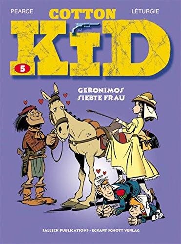 Cotton Kid: Band 5: Geronimos 7. Frau