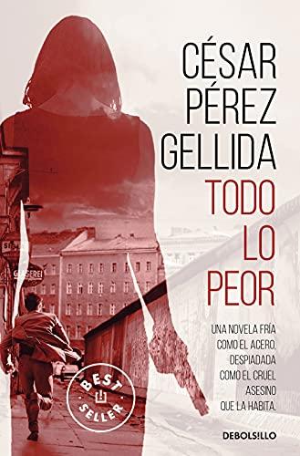 Todo lo peor (Best Seller)