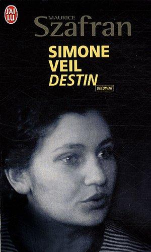 Simone Veil : destin