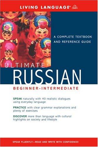 Ultimate Russian Beginner-Intermediate (Book) (Ultimate Beginner-Intermediate)