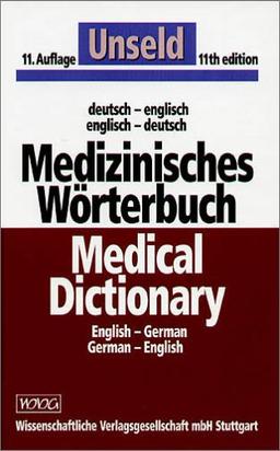 Medizinisches Wörterbuch der deutschen und englischen Sprache: Englisch - Deutsch / Deutsch - Englisch