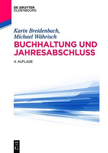 Buchhaltung und Jahresabschluss kompakt (De Gruyter Studium)