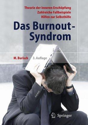 Das Burnout-Syndrom: Theorie der inneren Erschöpfung