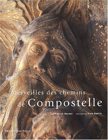 Merveilles des chemins de Compostelle