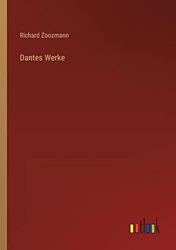 Dantes Werke