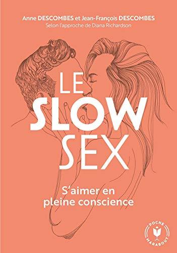 Le slow sex : s'aimer en pleine conscience