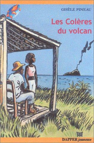 Les colères du volcan