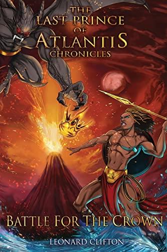 The Last Prince of Atlantis Chronicles II: Battle For The Crown