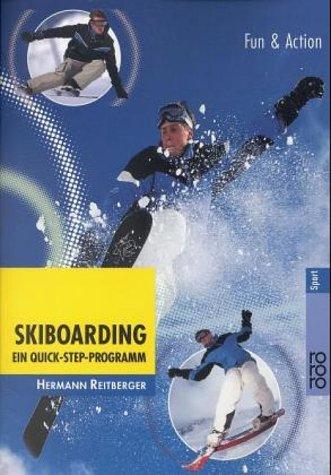 Skiboarding. Ein Quick- Step- Programm. Fun und Action.