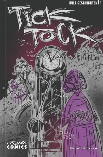 Kult Geschichten 1: Tick Tock