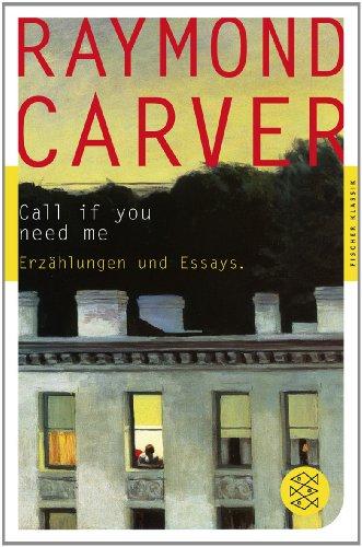 Call if you need me: Erzählungen und Essays (Fischer Klassik)