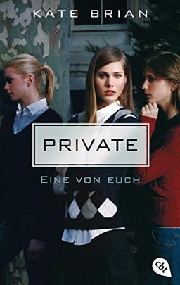 Private - Eine von euch (Die Private-Serie, Band 1)