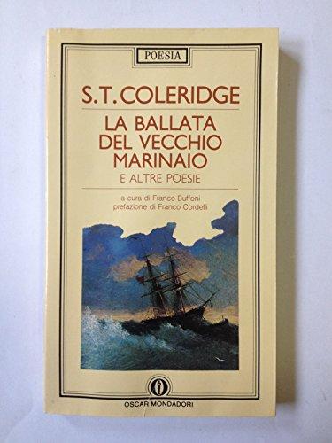 La ballata del vecchio marinaio e altre poesie (Oscar poesia)