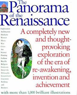 The Panorama of the Renaissance: An Encyclopaedic Sourcebook