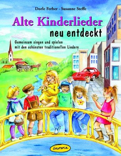 Alte Kinderlieder neu entdeckt