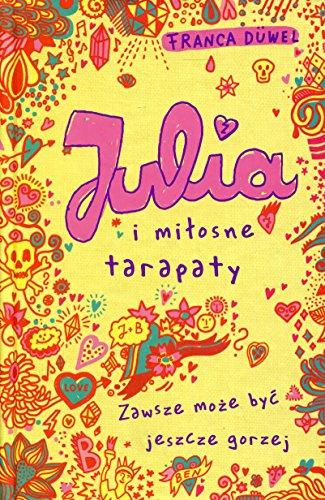 Julia i milosne tarapaty