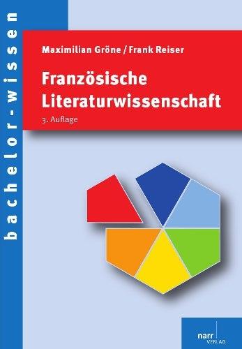 Französische Literaturwissenschaft: Eine EinfÃ1/4hrung