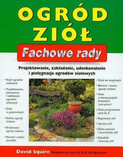 Ogród ziół (FACHOWE RADY)