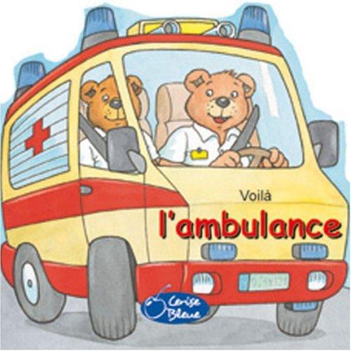 Voilà l'ambulance