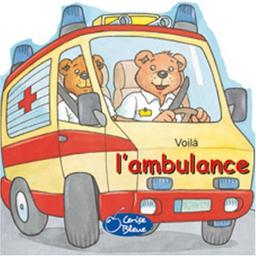 Voilà l'ambulance