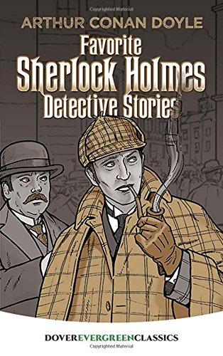 Favorite Sherlock Holmes Detective Stories (Dover Evergreen Classics)