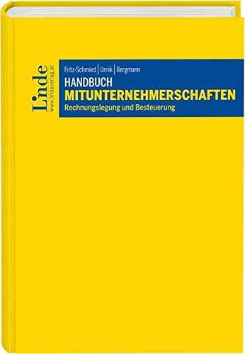 Handbuch Mitunternehmerschaften: Rechnungslegung und Besteuerung