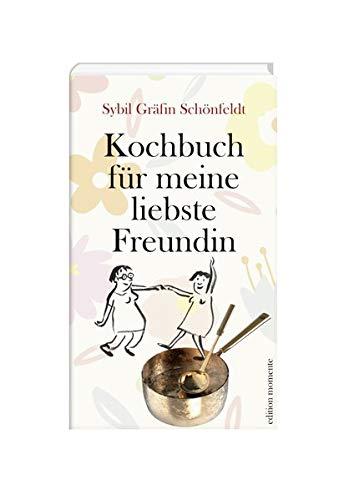 Kochbuch für meine liebste Freundin