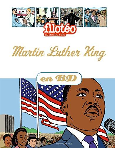 Les chercheurs de Dieu. Vol. 14. Martin Luther King