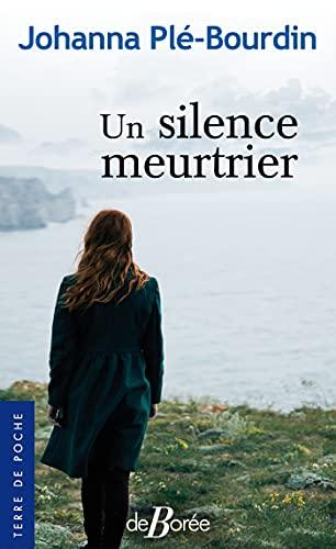 Un silence meurtrier