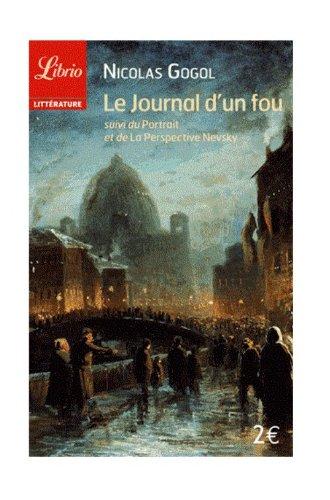 Le journal d'un fou. Le portrait. La perspective Nevsky