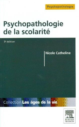 Psychopathologie de la scolarité : de la maternelle à l'université