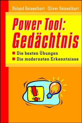 Power-Tool: Gedächtnis. Die besten Übungen - Die modernsten Erkenntnisse