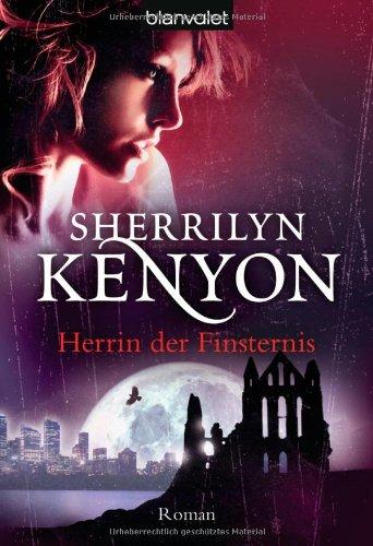 Herrin der Finsternis: Roman