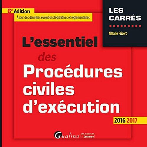 L'essentiel des procédures civiles d'exécution : 2016-2017