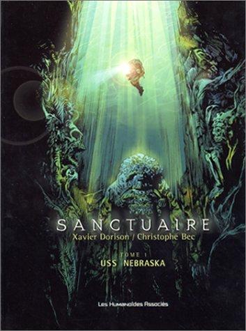 Sanctuaire. Vol. 1. USS Nebraska