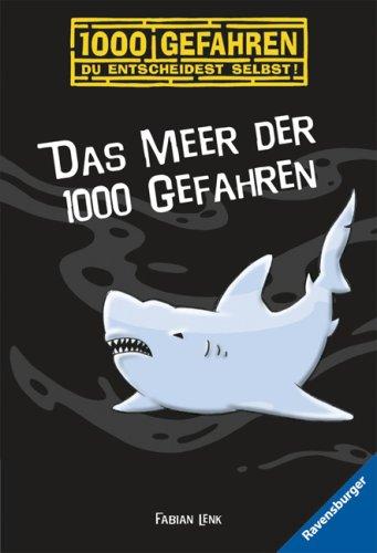 Das Meer der 1000 Gefahren