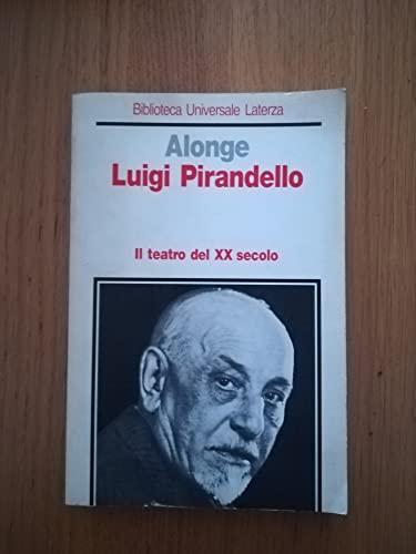 Luigi Pirandello (Biblioteca universale Laterza)