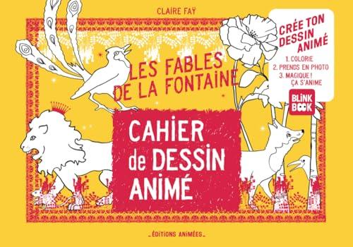 Les fables de La Fontaine : cahier de dessin animé