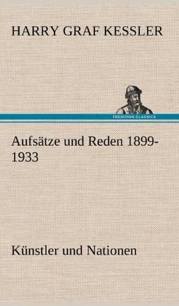 Aufsätze und Reden 1899-1933: Künstler und Nationen