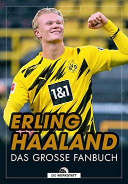 Erling Haaland: Das große Fanbuch